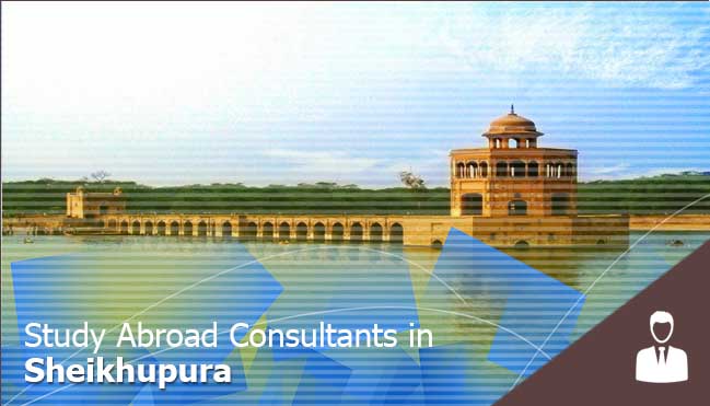 consultants to study abroad in Sheikhupura 