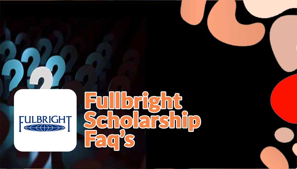 faq fullbright scholarship 