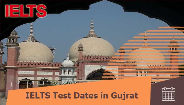 ielts test dates in Gujrat