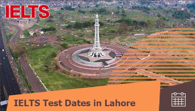 IELTS test dates in Lahore for Pakistani Students