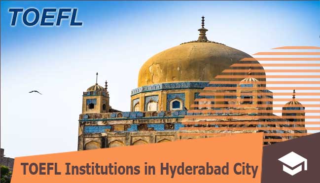 toefl institutes in hyderabad for PAkistani students 
