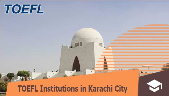 toefl-institutes in karachi for Pakistani students 